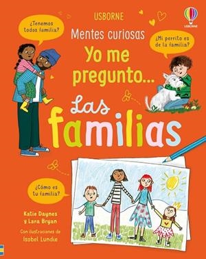 YO ME PREGUNTO... LAS FAMILIAS | 9781836068341 | DAYNES, KATIE/BRYAN, LARA | Galatea Llibres | Llibreria online de Reus, Tarragona | Comprar llibres en català i castellà online