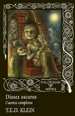 DIOSES OSCUROS | 9788477029786 | KLEIN, T.E.D. | Galatea Llibres | Llibreria online de Reus, Tarragona | Comprar llibres en català i castellà online