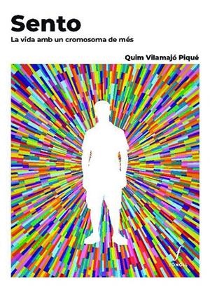 SENTO LA VIDA AMB UN CROMOSOMA DE MES | 9788410220485 | VILAMAJÓ PIQUÉ, QUIM | Galatea Llibres | Librería online de Reus, Tarragona | Comprar libros en catalán y castellano online