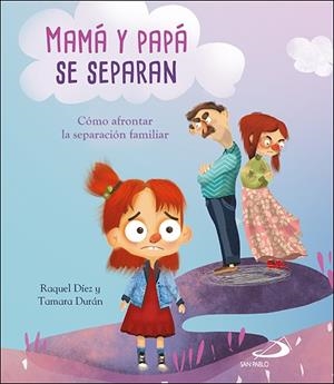 MAMA Y PAPA SE SEPARAN | 9788428557306 | DIEZ, RAQUEL | Galatea Llibres | Llibreria online de Reus, Tarragona | Comprar llibres en català i castellà online