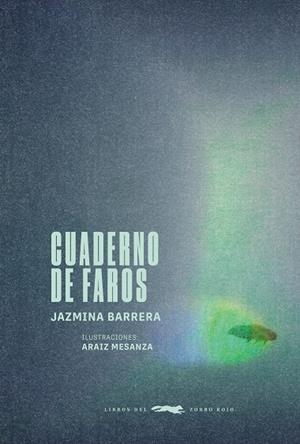 CUADERNO DE FAROS | 9791399047097 | BARRERA, JAZMINA/MESANZA, ARAIZ | Galatea Llibres | Llibreria online de Reus, Tarragona | Comprar llibres en català i castellà online