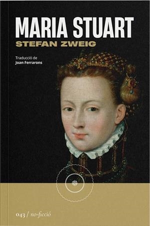 MARIA STUART | 9788419059567 | ZWEIG, STEFAN | Galatea Llibres | Llibreria online de Reus, Tarragona | Comprar llibres en català i castellà online