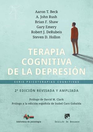 TERAPIA COGNITIVA DE LA DEPRESIÓN - 2ª EDICIÓN REVISADA Y AMPLIADA | 9788433039873 | BECK, AARON T. I ALTRES | Galatea Llibres | Llibreria online de Reus, Tarragona | Comprar llibres en català i castellà online