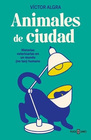 ANIMALES DE CIUDAD | 9788401037030 | ALGRA, VÍCTOR | Galatea Llibres | Librería online de Reus, Tarragona | Comprar libros en catalán y castellano online