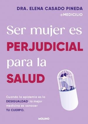 SER MUJER ES PERJUDICIAL PARA LA SALUD | 9788427246980 | CASADO, DRA.ELENA | Galatea Llibres | Librería online de Reus, Tarragona | Comprar libros en catalán y castellano online