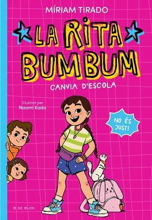 RITA BUMBUM 1 - LA RITA BUMBUM CANVIA D'ESCOLA | 9791387695521 | TIRADO, MÍRIAM | Galatea Llibres | Llibreria online de Reus, Tarragona | Comprar llibres en català i castellà online