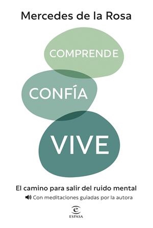 COMPRENDE, CONFÍA, VIVE | 9788467080728 | DE LA ROSA, MERCEDES | Galatea Llibres | Llibreria online de Reus, Tarragona | Comprar llibres en català i castellà online