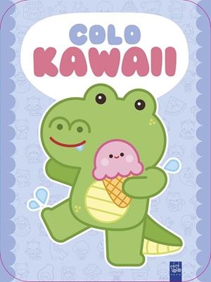 COLO KAWAII. COCODRILO | 9788408312031 | Galatea Llibres | Llibreria online de Reus, Tarragona | Comprar llibres en català i castellà online