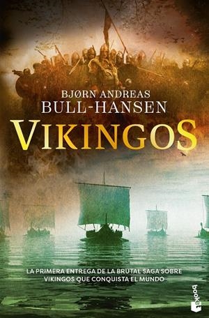 VIKINGOS | 9788467081329 | BULL-HANSEN, BJORN ANDREAS | Galatea Llibres | Llibreria online de Reus, Tarragona | Comprar llibres en català i castellà online