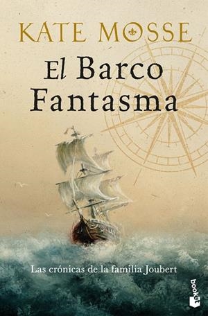 EL BARCO FANTASMA (LAS CRÓNICAS DE LA FAMILIA JOUBERT, 3) | 9788408317302 | MOSSE, KATE | Galatea Llibres | Llibreria online de Reus, Tarragona | Comprar llibres en català i castellà online