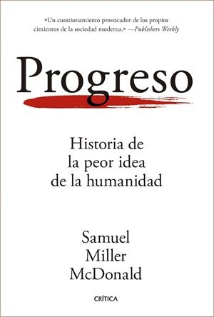 PROGRESO | 9788491998563 | MILLER MCDONALD, SAMUEL | Galatea Llibres | Llibreria online de Reus, Tarragona | Comprar llibres en català i castellà online