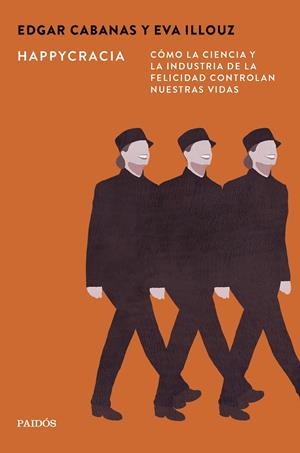 HAPPYCRACIA | 9788449345067 | CABANAS, EDGAR/ILLOUZ, EVA | Galatea Llibres | Librería online de Reus, Tarragona | Comprar libros en catalán y castellano online