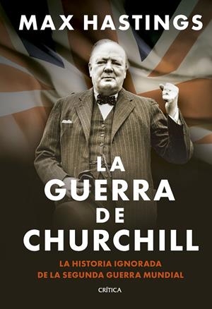 LA GUERRA DE CHURCHILL | 9788491998648 | HASTINGS, MAX | Galatea Llibres | Llibreria online de Reus, Tarragona | Comprar llibres en català i castellà online