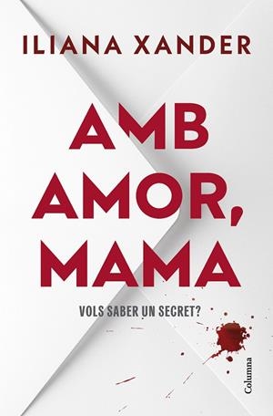 AMB AMOR, MAMA | 9788466434850 | XANDER, ILIANA | Galatea Llibres | Llibreria online de Reus, Tarragona | Comprar llibres en català i castellà online