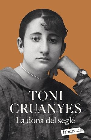 LA DONA DEL SEGLE | 9791387802400 | CRUANYES, TONI | Galatea Llibres | Llibreria online de Reus, Tarragona | Comprar llibres en català i castellà online