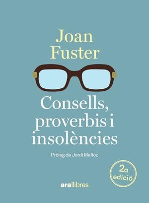 CONSELLS, PROVERBIS I INSOLÈNCIES | 9788411732048 | FUSTER , JOAN | Galatea Llibres | Llibreria online de Reus, Tarragona | Comprar llibres en català i castellà online