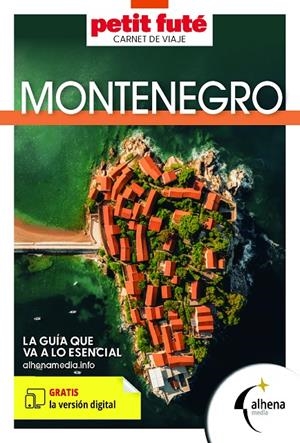 MONTENEGRO GUIA PETIT FUTE CARNET DE VIAJE | 9788418086779 | Galatea Llibres | Llibreria online de Reus, Tarragona | Comprar llibres en català i castellà online