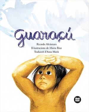 GUARAÇÚ | 9791387594169 | ALCÁNTARA SGARBI, RICARDO | Galatea Llibres | Llibreria online de Reus, Tarragona | Comprar llibres en català i castellà online