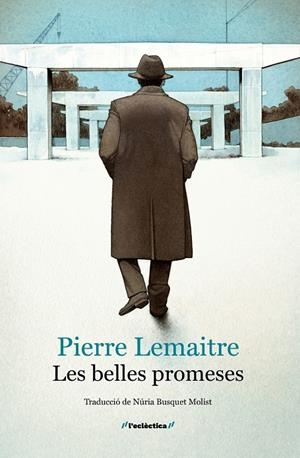 LES BELLES PROMESES | 9788413589060 | LEMAITRE, PIERRE | Galatea Llibres | Llibreria online de Reus, Tarragona | Comprar llibres en català i castellà online