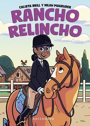 RANCHO RELINCHO | 9788467980295 | BRILL, CALISTA/NILAH MAGRUDER | Galatea Llibres | Llibreria online de Reus, Tarragona | Comprar llibres en català i castellà online