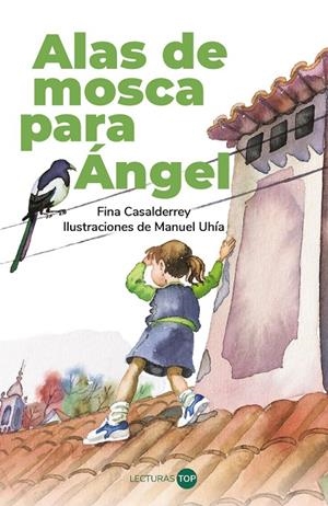ALAS DE MOSCA PARA ÁNGEL | 9788414362815 | CASALDERREY, FINA | Galatea Llibres | Llibreria online de Reus, Tarragona | Comprar llibres en català i castellà online