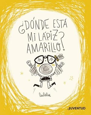 DONDE ESTA MI LAPIZ AMARILLO? | 9788426149725 | ROVIRA, LUCÍA | Galatea Llibres | Llibreria online de Reus, Tarragona | Comprar llibres en català i castellà online