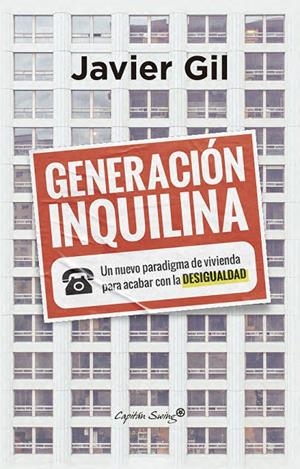 GENERACIÓN INQUILINA | 9791399105988 | GIL, JAVIER | Galatea Llibres | Llibreria online de Reus, Tarragona | Comprar llibres en català i castellà online