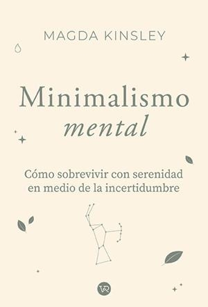 MINIMALISMO MENTAL | 9791387601720 | KINSLEY, MAGDA | Galatea Llibres | Llibreria online de Reus, Tarragona | Comprar llibres en català i castellà online