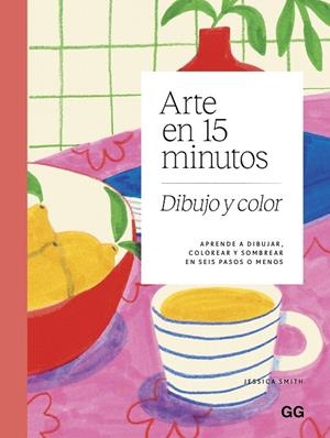 ARTE EN 15 MINUTOS. DIBUJO Y COLOR | 9788425236242 | SMITH, JESSICA | Galatea Llibres | Llibreria online de Reus, Tarragona | Comprar llibres en català i castellà online