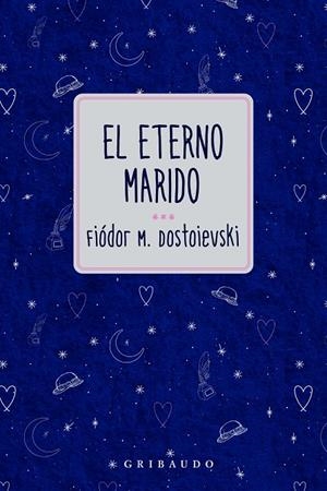 EL ETERNO MARIDO | 9791399119725 | DOSTOIEVSKI, FIODOR | Galatea Llibres | Llibreria online de Reus, Tarragona | Comprar llibres en català i castellà online