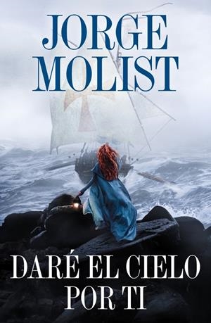 DARÉ EL CIELO POR TI | 9788425371264 | MOLIST, JORGE | Galatea Llibres | Librería online de Reus, Tarragona | Comprar libros en catalán y castellano online