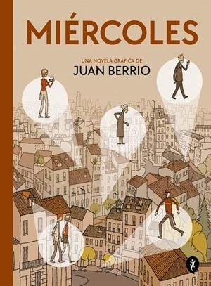 MIÉRCOLES | 9788419981110 | BERRIO, JUAN | Galatea Llibres | Llibreria online de Reus, Tarragona | Comprar llibres en català i castellà online