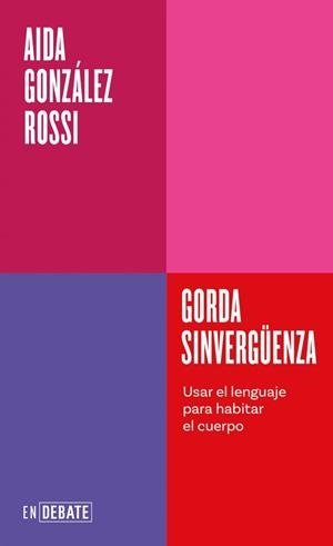 GORDA SINVERGÜENZA | 9791387600754 | GONZÁLEZ ROSSI, AIDA | Galatea Llibres | Librería online de Reus, Tarragona | Comprar libros en catalán y castellano online