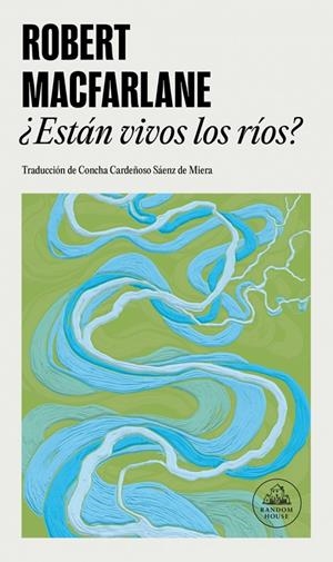 ESTÁN VIVOS LOS RÍOS? | 9788439746072 | MACFARLANE, ROBERT | Galatea Llibres | Llibreria online de Reus, Tarragona | Comprar llibres en català i castellà online