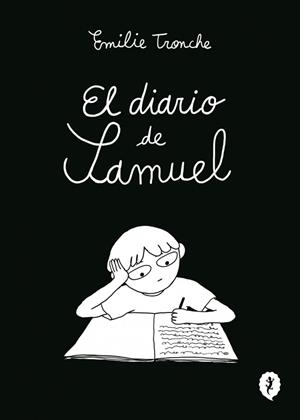 EL DIARIO DE SAMUEL | 9788419981219 | TRONCHE, ÉMILIE | Galatea Llibres | Librería online de Reus, Tarragona | Comprar libros en catalán y castellano online
