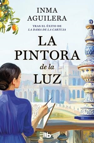 LA PINTORA DE LA LUZ (LA CARTUJA 2) | 9791387652807 | AGUILERA, INMA | Galatea Llibres | Librería online de Reus, Tarragona | Comprar libros en catalán y castellano online