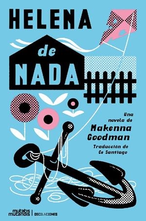 HELENA DE NADA | 9788412979879 | GOODMAN, MAKENNA | Galatea Llibres | Llibreria online de Reus, Tarragona | Comprar llibres en català i castellà online