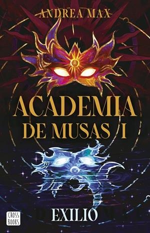 ACADEMIA DE MUSAS 1. EXILIO | 9788408316206 | MAX, ANDREA | Galatea Llibres | Librería online de Reus, Tarragona | Comprar libros en catalán y castellano online