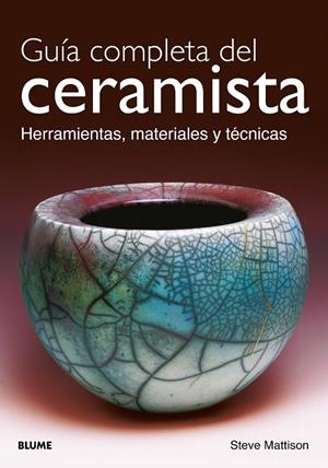 GUÍA COMPLETA DEL CERAMISTA (2026) | 9791388023156 | MATTISON, STEVE | Galatea Llibres | Llibreria online de Reus, Tarragona | Comprar llibres en català i castellà online