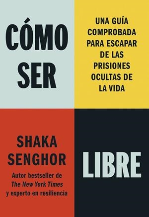 COMO SER LIBRE | 9788411193177 | SENGHOR, SHAKA | Galatea Llibres | Llibreria online de Reus, Tarragona | Comprar llibres en català i castellà online