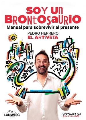 SOY UN BRONTOSAURIO | 9791387761646 | HERRERO, PEDRO (EL ARTIVISTA) | Galatea Llibres | Librería online de Reus, Tarragona | Comprar libros en catalán y castellano online