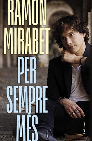 PER SEMPRE MES | 9788466434959 | MIRABET TORRE, RAMON | Galatea Llibres | Llibreria online de Reus, Tarragona | Comprar llibres en català i castellà online