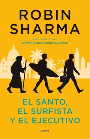 EL SANTO, EL SURFISTA Y EL EJECUTIVO | 9791387662288 | SHARMA, ROBIN | Galatea Llibres | Librería online de Reus, Tarragona | Comprar libros en catalán y castellano online