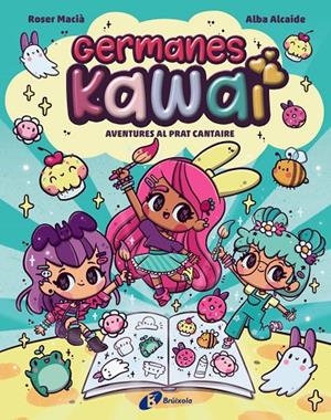 GERMANES KAWAI, 1. AVENTURES AL PRAT CANTAIRE | 9788469646274 | MACIÀ, ROSER | Galatea Llibres | Llibreria online de Reus, Tarragona | Comprar llibres en català i castellà online