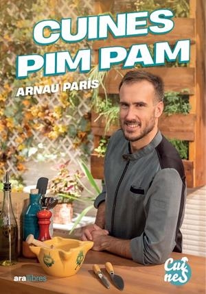 CUINES PIM PAM | 9788411732178 | PARÍS, ARNAU | Galatea Llibres | Llibreria online de Reus, Tarragona | Comprar llibres en català i castellà online