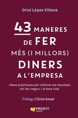43 MANERES DE FER MÉS I MILLORS DINERS | 9791387796723 | LÓPEZ VILLENA, ORIOL | Galatea Llibres | Llibreria online de Reus, Tarragona | Comprar llibres en català i castellà online