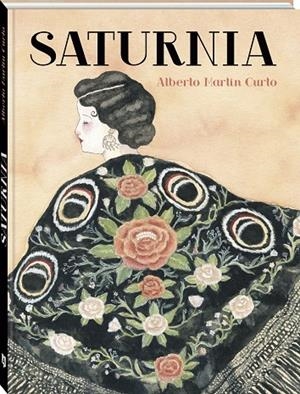 SATURNIA | 9788419605320 | MARTÍN CURTO, ALBERTO | Galatea Llibres | Librería online de Reus, Tarragona | Comprar libros en catalán y castellano online