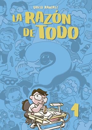 LA RAZÓN DE TODO 1 | 9791387927240 | RAMIREZ, DAVID | Galatea Llibres | Llibreria online de Reus, Tarragona | Comprar llibres en català i castellà online