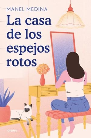 LA CASA DE LOS ESPEJOS ROTOS | 9788425359330 | MEDINA, MANEL | Galatea Llibres | Llibreria online de Reus, Tarragona | Comprar llibres en català i castellà online