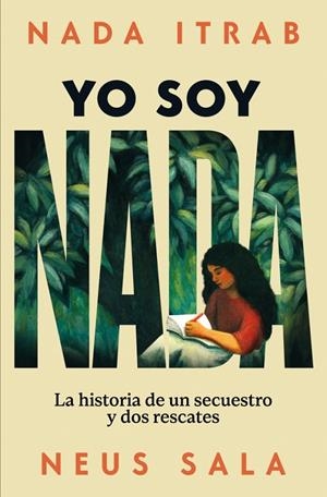 YO SOY NADA | 9788466680905 | ITRAB, NADA/SALA, NEUS | Galatea Llibres | Librería online de Reus, Tarragona | Comprar libros en catalán y castellano online